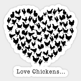 Love Chickens... Sticker